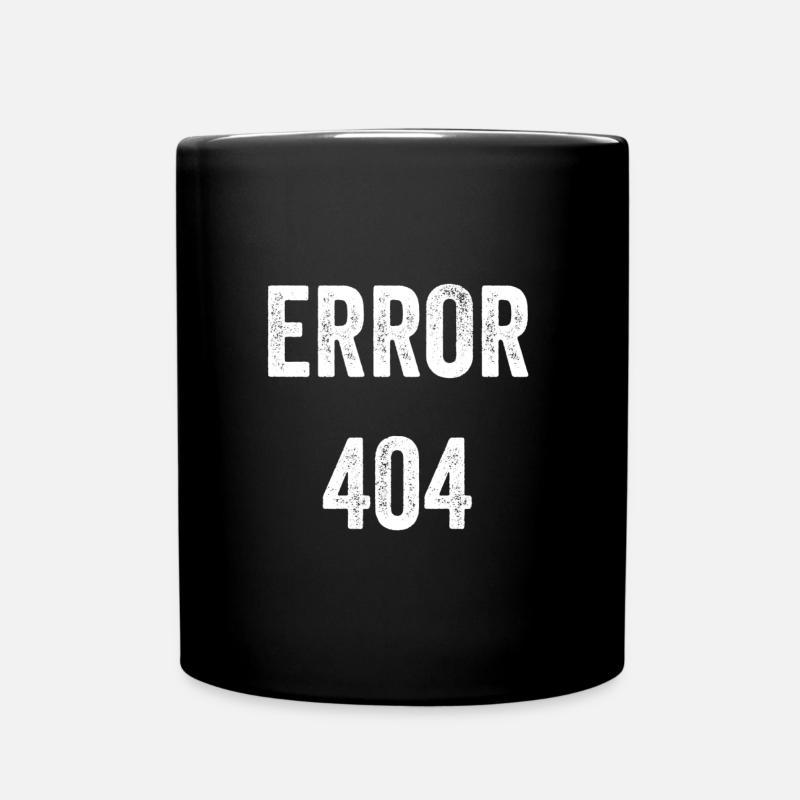 Error 404 - Tasse einfarbig - Schwarz