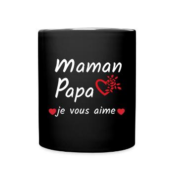 Maman Papa je vous aime blanc - Mug uni - noir - Devant