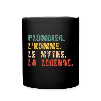 Plombier l'homme le mythe la légende - Mug uni - noir - Devant