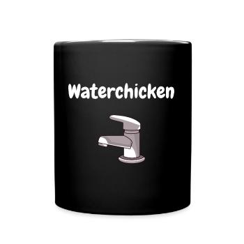 Wasserhahn - Waterchicken - Tasse einfarbig - Schwarz - Vorne