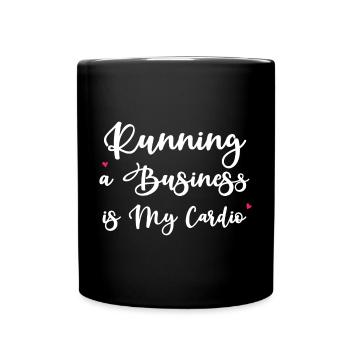 Diriger une entreprise est mon cardio - Mug uni - noir - Devant