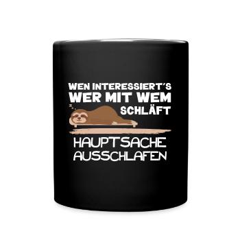 "Hauptsache ausschlafen". (Ideal für Studenten) - Tasse einfarbig - Schwarz - Vorne