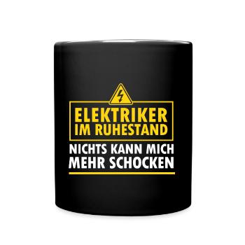 Elektriker Ruhestand Elektrizität Elektrotechnik - Tasse einfarbig - Schwarz - Vorne