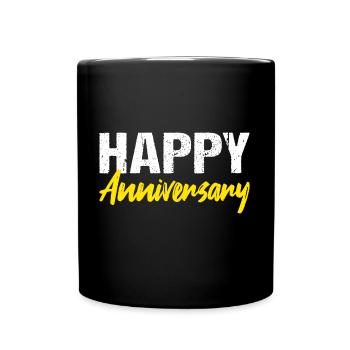 Happy Anniversary Jubiläum - Tasse einfarbig - Schwarz - Vorne