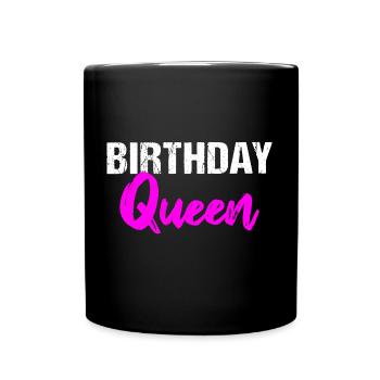 Reine d’anniversaire - Mug uni - noir - Devant