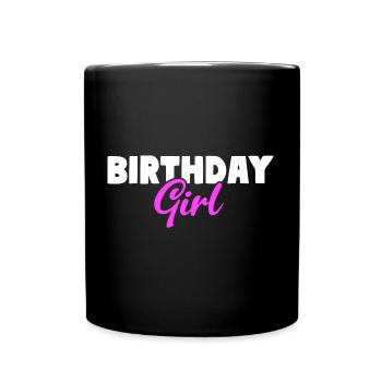 Birthday Girl - Full Colour Mug - black - Front