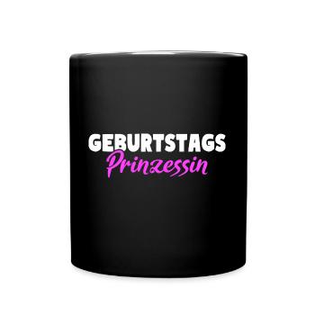 Geburtstags Prinzessin - Tasse einfarbig - Schwarz - Vorne