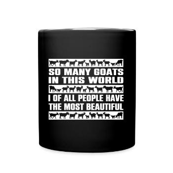 Ich habe die schönsten Ziegen der Welt - Tasse einfarbig - Schwarz - Vorne