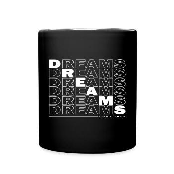 DREAMS - COME TRUE - Tasse einfarbig - Schwarz - Vorne