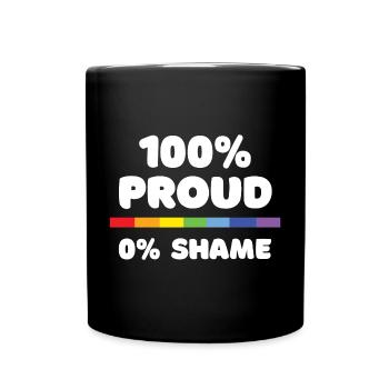 Pride Month - 100% stolz. 0% Scham - Tasse einfarbig - Schwarz - Vorne