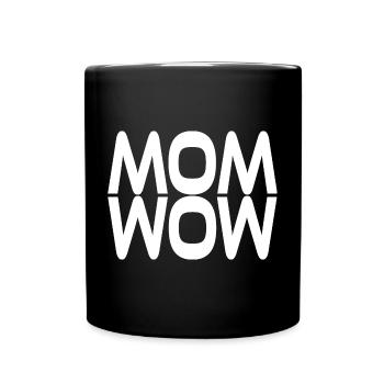 Mama ist wow - Tasse einfarbig - Schwarz - Vorne