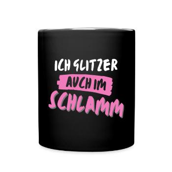 muddy run glitzer im schlamm Team Frauenlauf mud - Tasse einfarbig - Schwarz - Vorne