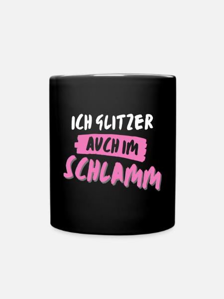muddy run glitzer im schlamm Team Frauenlauf mud - Tasse einfarbig - Schwarz