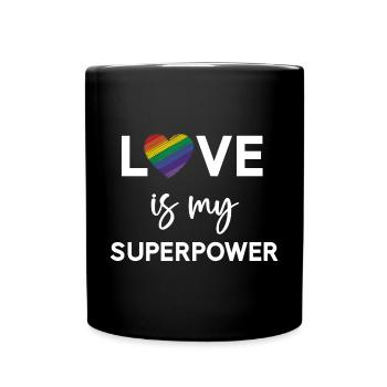 Pride Month - LGBTQ+ Liebe ist meine Superkraft - Tasse einfarbig - Schwarz - Vorne