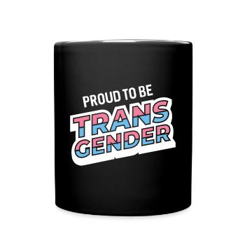 Pride Month - Stolz darauf, Transgender zu sein - Tasse einfarbig - Schwarz - Vorne