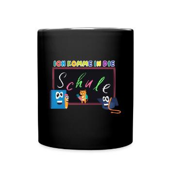 Ich komme in die Schule | Einschulung Schulanfang - Tasse einfarbig - Schwarz - Vorne