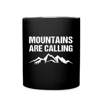 Mountains Are Calling Berge Outdoor - Full Colour Mug - black - Front