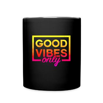 Good Vibes Only Tie Dye Good Vibe - Tasse einfarbig - Schwarz - Vorne