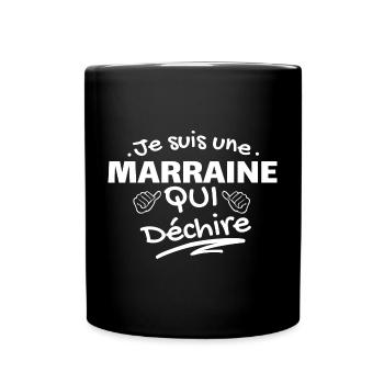 je suis une marraine qui déchire - Mug uni - noir - Devant