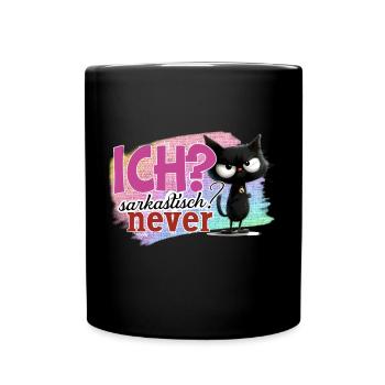 ich sarkastisch never sakastischer Spruch Humor - Tasse einfarbig - Schwarz - Vorne