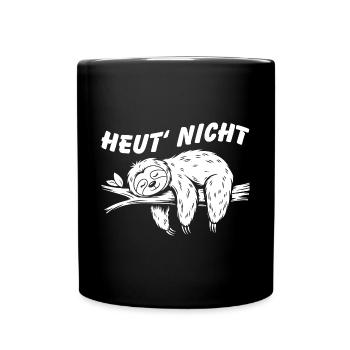 Süßes schläfriges Faultier - heute nicht - Tasse einfarbig - Schwarz - Vorne