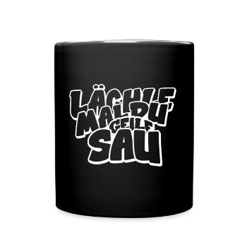 Lächle mal du geile Sau lustiger Spruch - Tasse einfarbig - Schwarz - Vorne