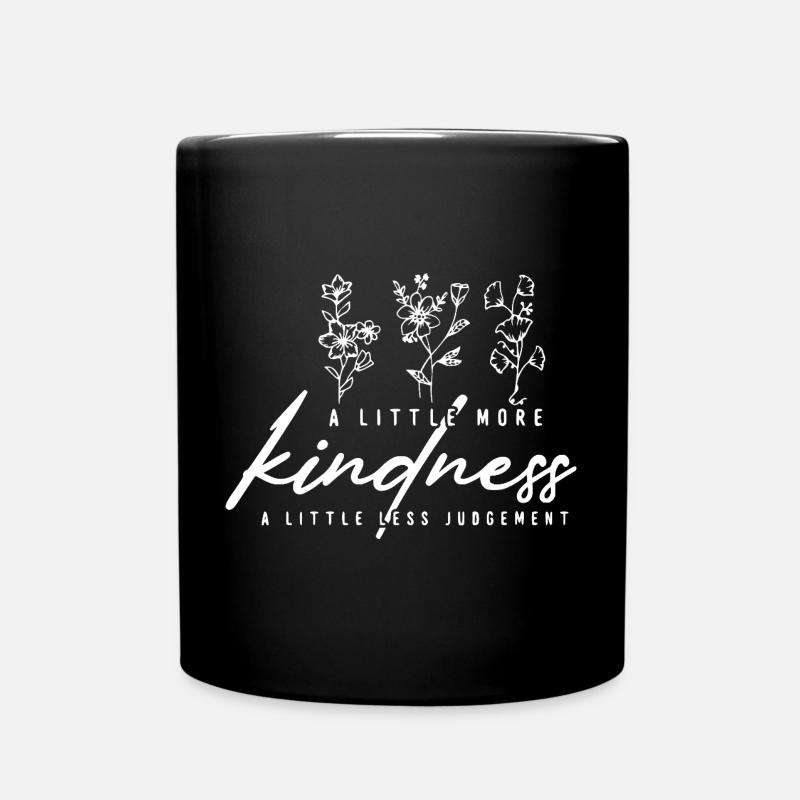 A Little More Kindness Florales Statement - Tasse einfarbig - Schwarz