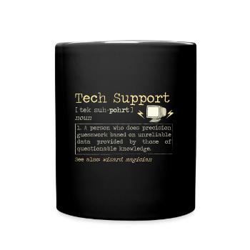 Tech Support | Computer Helpdesk Technik Hilfe - Tasse einfarbig - Schwarz - Vorne