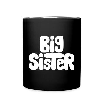 Big Sister - Tasse einfarbig - Schwarz - Vorne