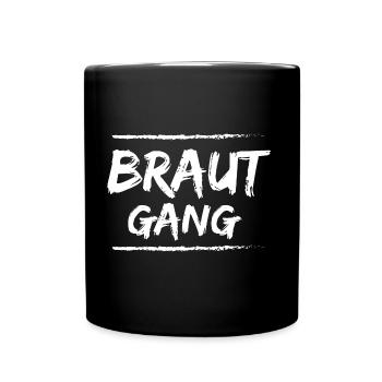 Team Braut Gang Junggesellinnenabschied Poltern - Tasse einfarbig - Schwarz - Vorne
