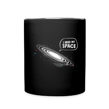 Funny Astronomy Astronaut I Need My Space - Full Colour Mug - black - Front