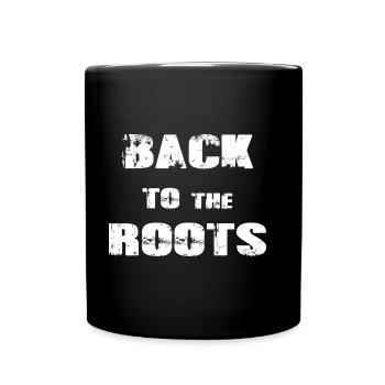 Back to the roots - Full Colour Mug - black - Front