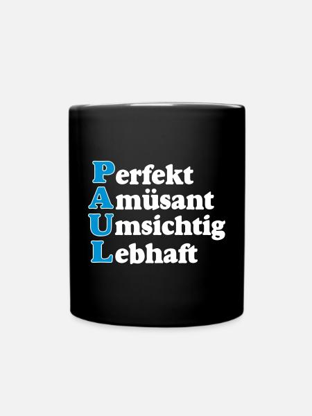 Paul,Vorname,Namensschild,Name,Fun Shirt (25) - Tasse einfarbig - Schwarz