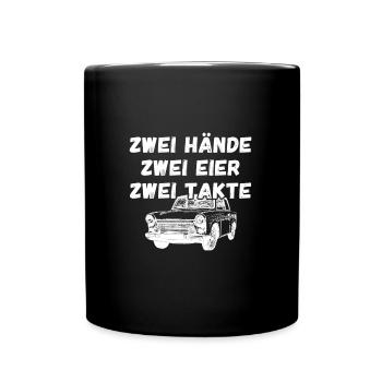  Zwei Hände Zwei Eier Zwei Takte Spruch - Tasse einfarbig - Schwarz - Vorne