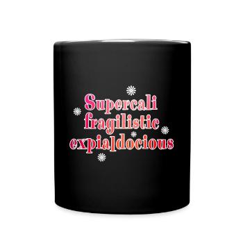 Supercalifragilistic - Mug uni - noir - Devant