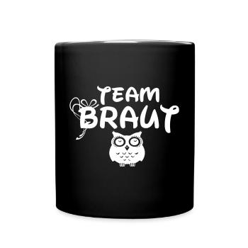 braut jgsa eule girls lustig spruch team aufkleber - Tasse einfarbig - Schwarz - Vorne