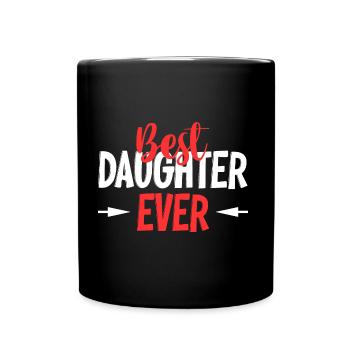 Best Daughter Ever - Tasse einfarbig - Schwarz - Vorne
