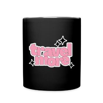 Pink Travel More - Tasse einfarbig - Schwarz - Vorne