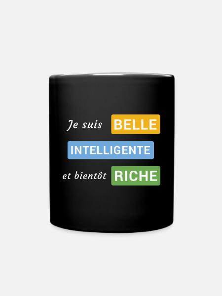 Je suis belle, intelligente et bientôt riche - Mug uni - noir