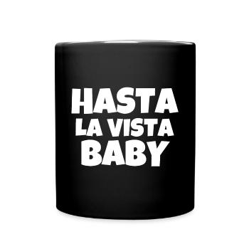 hasta la vista baby, film, cinéma - Mug uni - noir - Devant