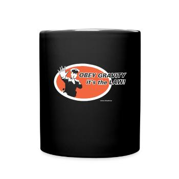 Obey Gravity - Tasse einfarbig - Schwarz - Vorne