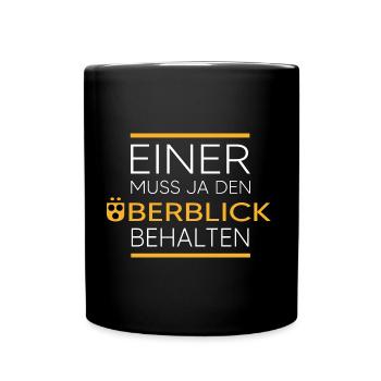 der blinde mit überblick blindheit - Tasse einfarbig - Schwarz - Vorne