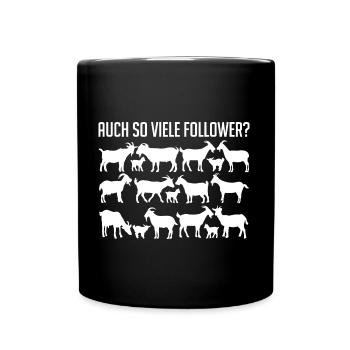 Meine Ziegen meine Follower - Tasse einfarbig - Schwarz - Vorne