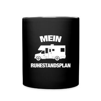 Mein Ruhestandsplan - Wohnmobil Lustiger Rentner - Tasse einfarbig - Schwarz - Vorne