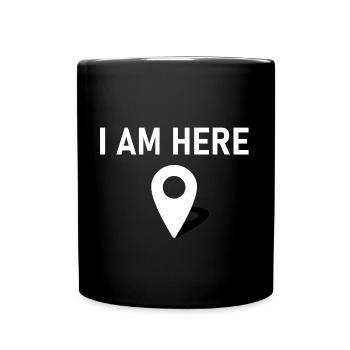 I am here 📍 - Full Colour Mug - black - Front