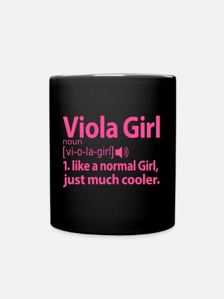 Viola Player Violinspielerin Girl Sprüche lustige - Tasse einfarbig - Schwarz