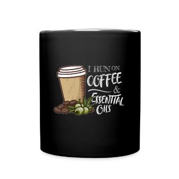 I Run On Coffee & Essential Oils Kaffee OlivenÖl - Tasse einfarbig - Schwarz - Vorne