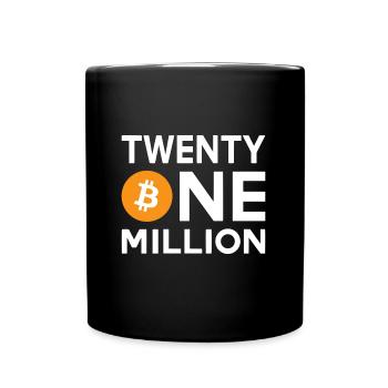 Bitcoin Twenty One Million - Tasse einfarbig - Schwarz - Vorne