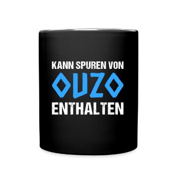 Kann Spuren Von Ouzo Enthalten - Tasse einfarbig - Schwarz - Vorne