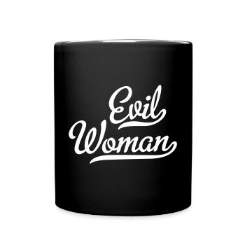 Evil Woman - Tasse einfarbig - Schwarz - Vorne